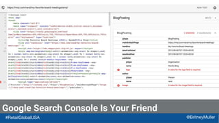 Google Search Console Is Your Friend
#RetailGlobalUSA @BritneyMuller
 