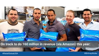 On track to do 160 million in revenue (via Amazon) this year:
Inc. Article
#RetailGlobalUSA @BritneyMuller
 