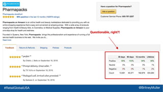 Questionable, right?!
#RetailGlobalUSA @BritneyMuller
 