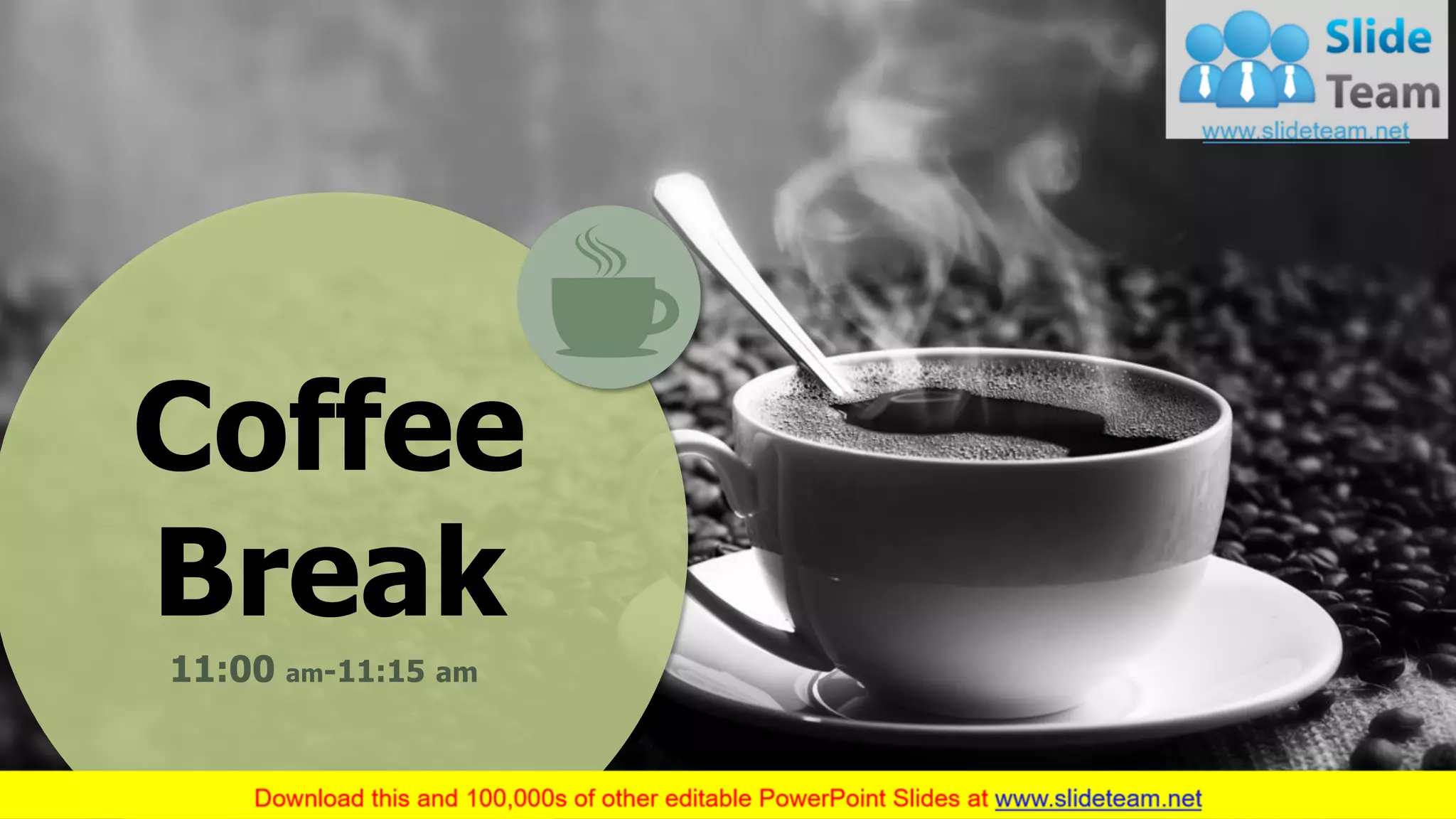 15
Coffee
Break
11:00 am-11:15 am
 