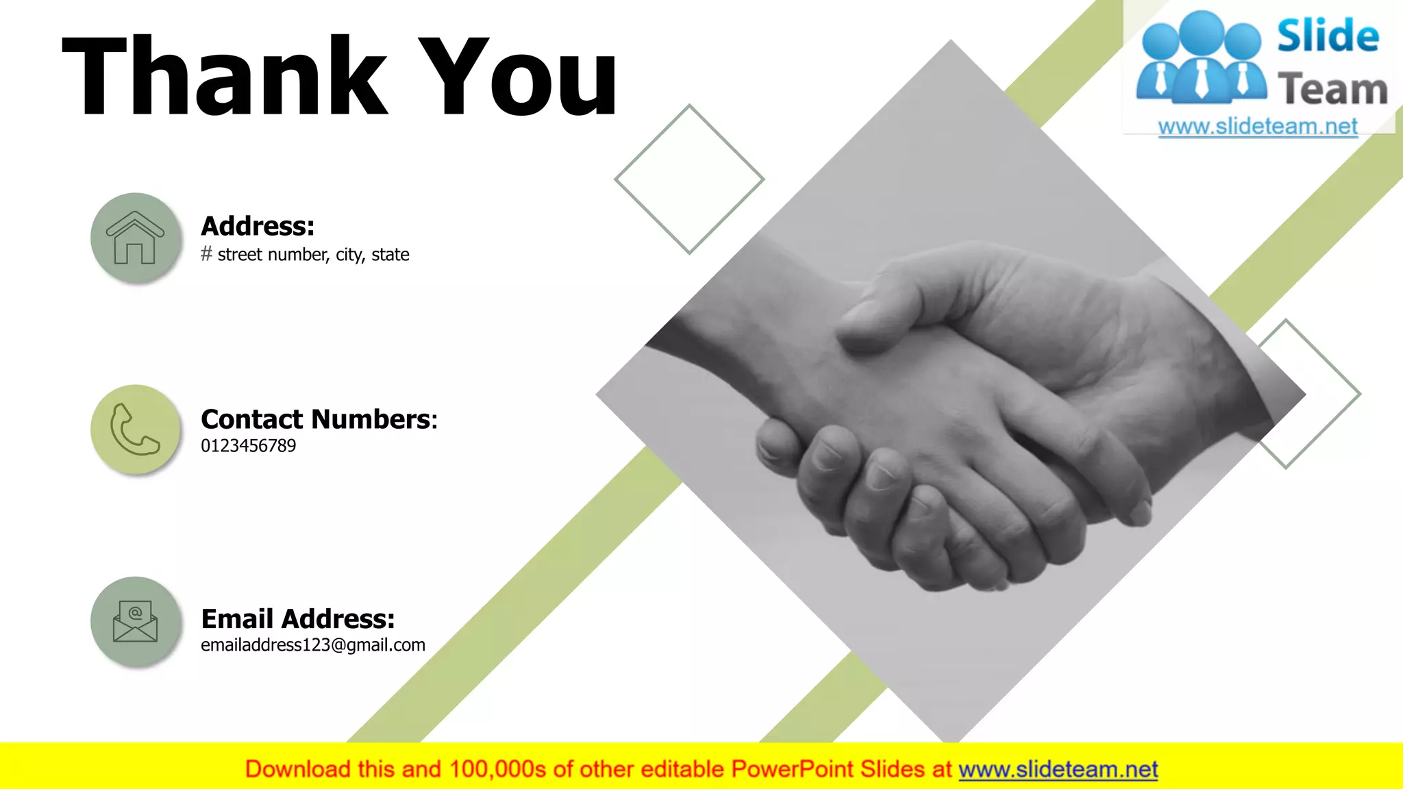 22
Address:
# street number, city, state
Contact Numbers:
0123456789
Email Address:
emailaddress123@gmail.com
Thank You
 