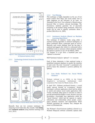 5
.
Figure 3: How Organizations use Social Media Sites (Office
for National Statistics, 2013)
2.1.1 Technology behind Anal...