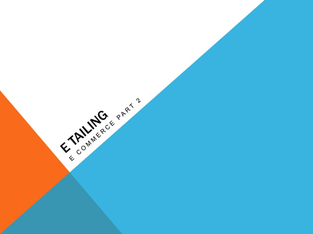 E Commerce Part 2 Ppt