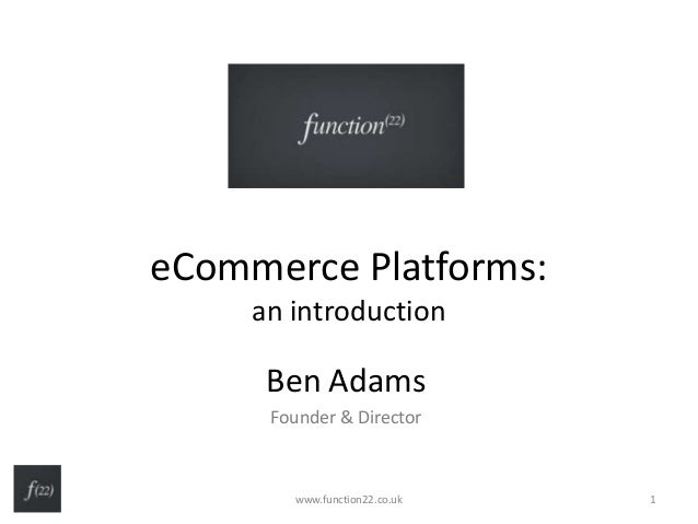 Ecommerce Platforms An Introduction