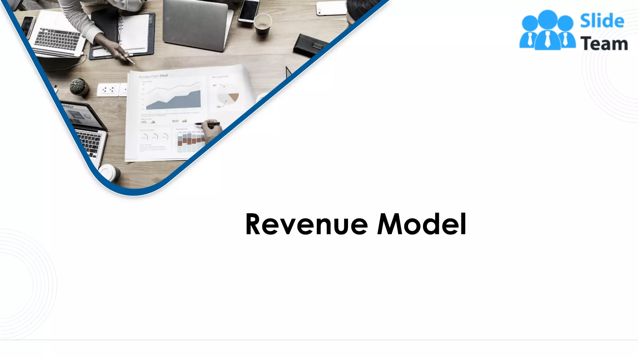 Revenue Model
26
 