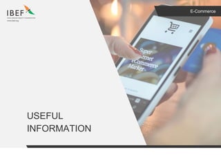 E-Commerce
USEFUL
INFORMATION
 