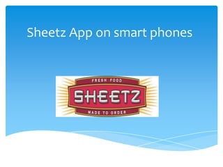 Sheetz App on smart phones

 