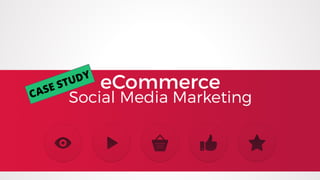 Ecommerce
Social Media Marketing
 