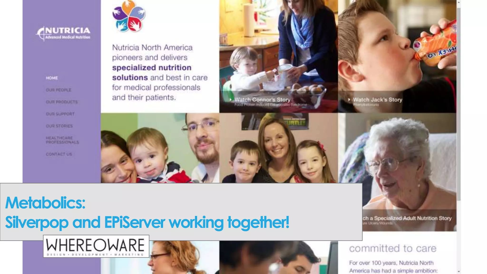Metabolics:
Silverpop and EPiServer working together!
 