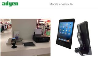 Mobile checkouts

 