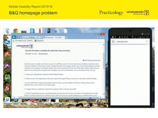 Mobile Usability Report 2015/16
B&Q homepage problem
 