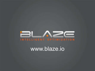www.blaze.io 