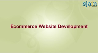 Ecommerce Website Development
 
