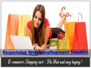 Responsive Web Devellopment Solution
 