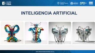www.artesaniasdecolombia.com.co
INTELIGENCIA ARTIFICIAL
 