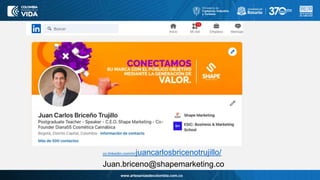 www.artesaniasdecolombia.com.co
Titulo
Contenido
co.linkedin.com/in/juancarlosbricenotrujillo/
Juan.briceno@shapemarketing.co
 