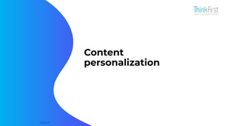 Content
personalization
Source
 
