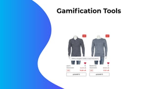 Gamiﬁcation Tools
 