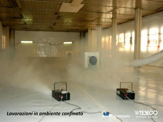 Lavorazioni in ambiente confinato   Bonifiche Amianto
 