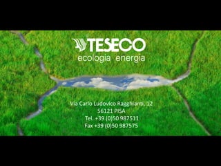 Via Carlo Ludovico Ragghianti, 12
            56121 PISA
      Tel. +39 (0)50 987511
      Fax +39 (0)50 987575
 