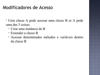 Declarações e Controle de Acesso