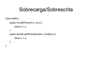 Orientação a Objeto