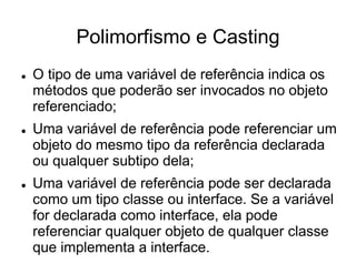 Orientação a Objeto