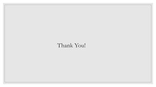 Thank You!
 