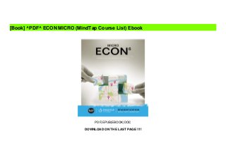 PDF|EPUB|EBOOK|DOC
DOWNLOAD ON THE LAST PAGE !!!!
[Book] ^PDF^ ECON MICRO (MindTap Course List) Ebook
 