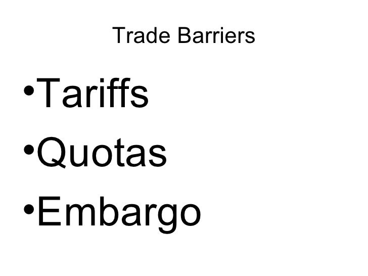 Economic Trade Barriers