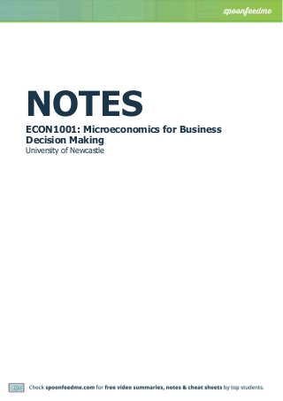 NOTESECON1001: Microeconomics for Business
Decision Making
University of Newcastle
 