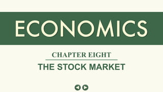 CHAPTER EIGHT
THE STOCK MARKET
 