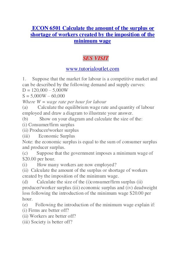 Econ 6501 Calculate The Amount Of The Surplus Or Shortage Of Workers