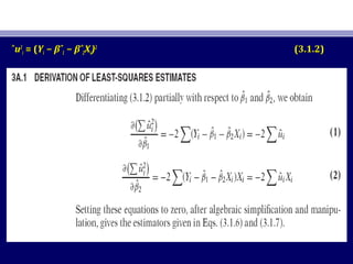 ˆˆuu22
ii = (= (YYii −− βˆβˆ11 − βˆ− βˆ22XXii))22
(3.1.2)(3.1.2)
 