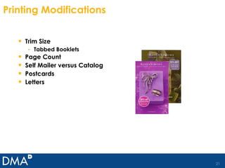 Printing Modifications Trim Size Tabbed Booklets Page Count Self Mailer versus Catalog Postcards Letters 