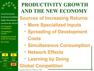 17 - 16
Copyright McGraw-Hill/Irwin, 2002
Growth Economics
Production Possibilities Analysis
Supply Determinants of Real O...