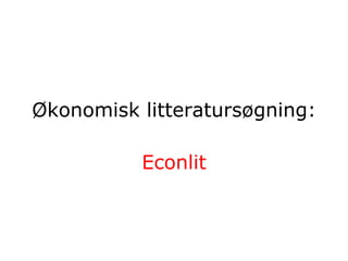 Økonomisk litteratursøgning: Econlit 