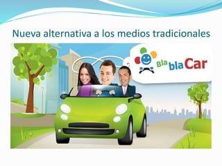 Nueva alternativa a los medios tradicionales
 