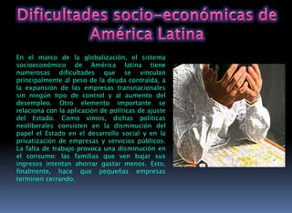 La Economía en América: Diferencias con los NPIInicio de la Industrialización en AméricaLos países de América latina iniciaron su camino a la industrialización mucho antes que los NPI, Los NPI (Nuevos Países Industriales), integran un selecto grupo de países que ha registrado en los últimos cuarenta años un crecimiento económico muy rápido, en campos como la industria, el comercio, la administración, etc.; especialmente en el sector manufacturero donde se han convertido en exportadores preeminentes de este sub-sector de la industria. Han alcanzado mercados libres a nivel del mundo entero. Falta  de diversificación en las exportacionesEn Latinoamérica, en general, el mayor desarrollo industrial se inició con motivo de la crisis financiera internacional de 1930, que impulsó una política sustitutiva de importaciones, es decir, el reemplazo de los productos manufacturados de consumo final que tradicionalmente se importaban. Así, la producción industrial respondía a una circunstancia internacional desfavorable. Superados aquellos años de crisis, se creyó que la industrialización debía continuar. Este desarrollo, no obstante, se dio a costa de importar maquinarias, tecnología y capital para infraestructura. Como resultado, las exportaciones se han diversificado muy poco mientras que las importaciones de un conjunto mucho más amplio de productos han aumentado. 