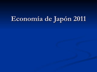 Economía de Japón 2011 