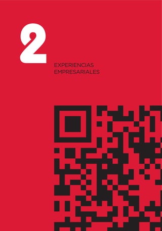 2   EXPERIENCIAS
    EMPRESARIALES
 