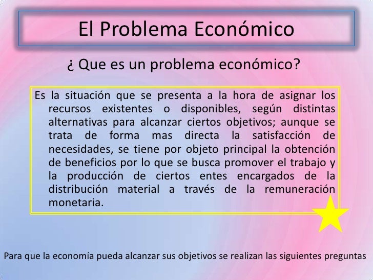 El Problema Economico