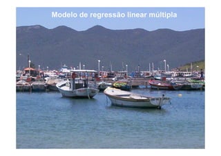 Modelo de regressão linear múltipla
 