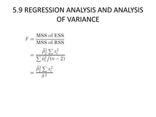 5.9 REGRESSION ANALYSIS AND ANALYSIS
OF VARIANCE
 