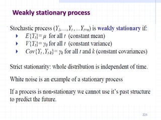 Weakly stationary process
223
 