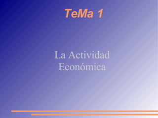 TeMa 1 ,[object Object],[object Object]