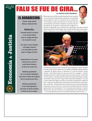 Año 10 - Salta
Agosto de 2013
Nº89

Salta, Agosto de 2013
Economía & Justicia

FALU SE FUE DE GIRA…

Economía & Justicia

EL AGRADECIDO.

 