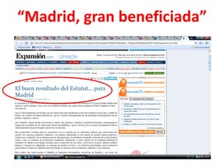 “Madrid, gran beneficiada”
 