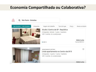 Economia Compartilhada ou Colaborativa?
 