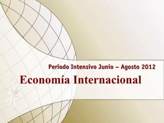 Economía Internacional

 